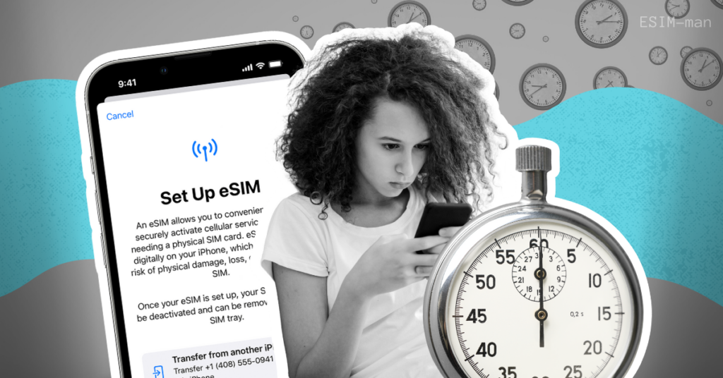 How Long It Takes to Activate eSIM