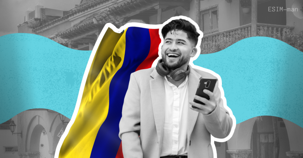 Colombia eSIM — Everything You Need to Know