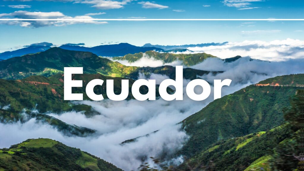 Trip to Ecuador 