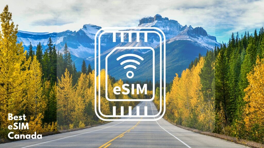 What Does eSIM for Canada Mean?