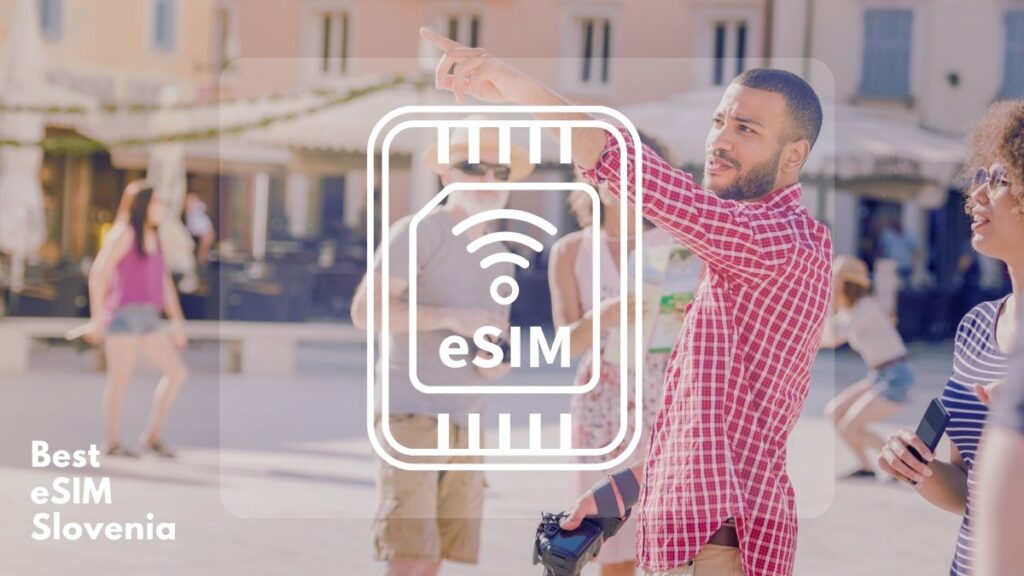 Best eSIM Slovenia