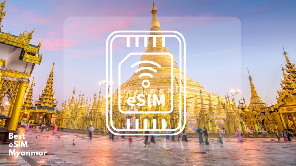 What is eSIM Myanmar