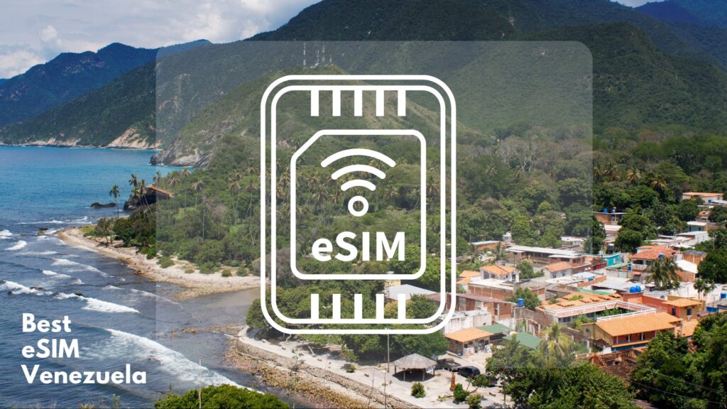 What is a Venezuela eSIM