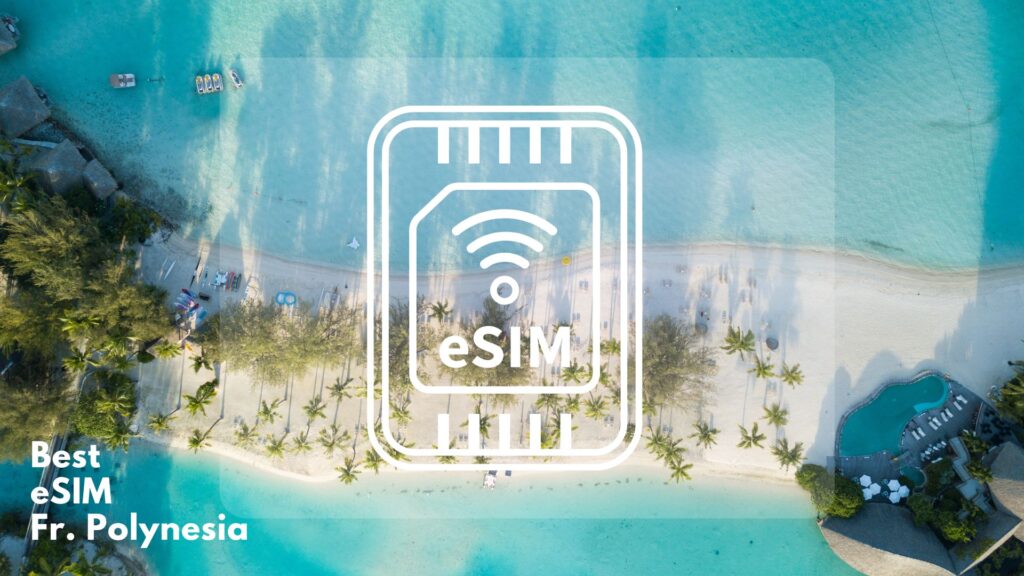 What is French Polynesia eSIM?