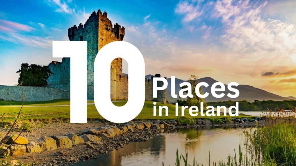 10 Most Beautiful Places in Ireland