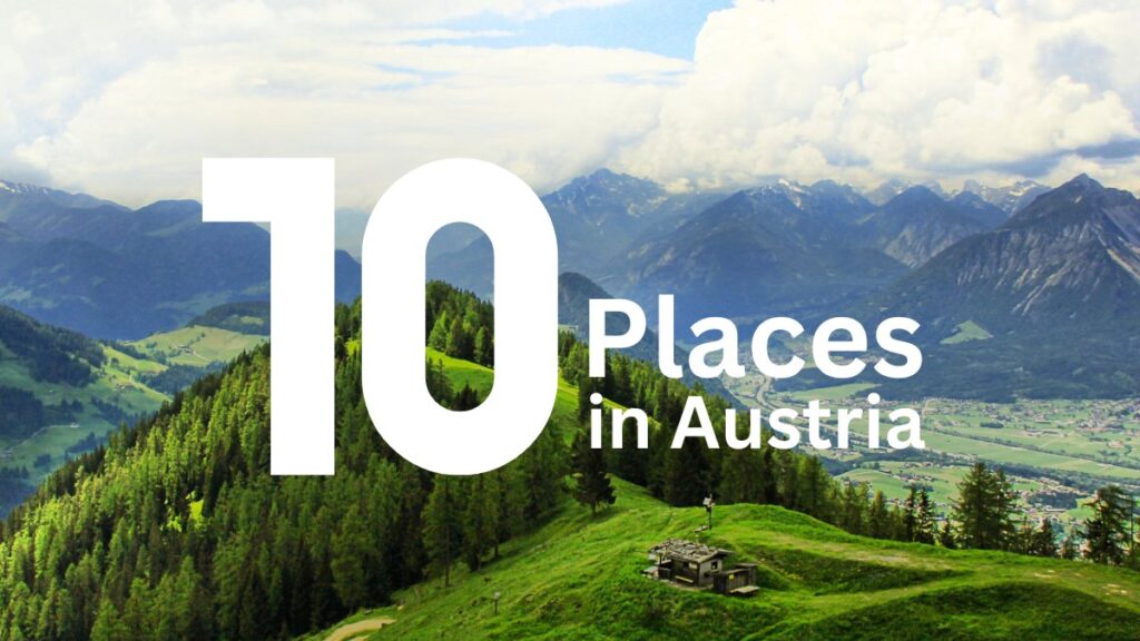 10 Most Beautiful Places in Austria