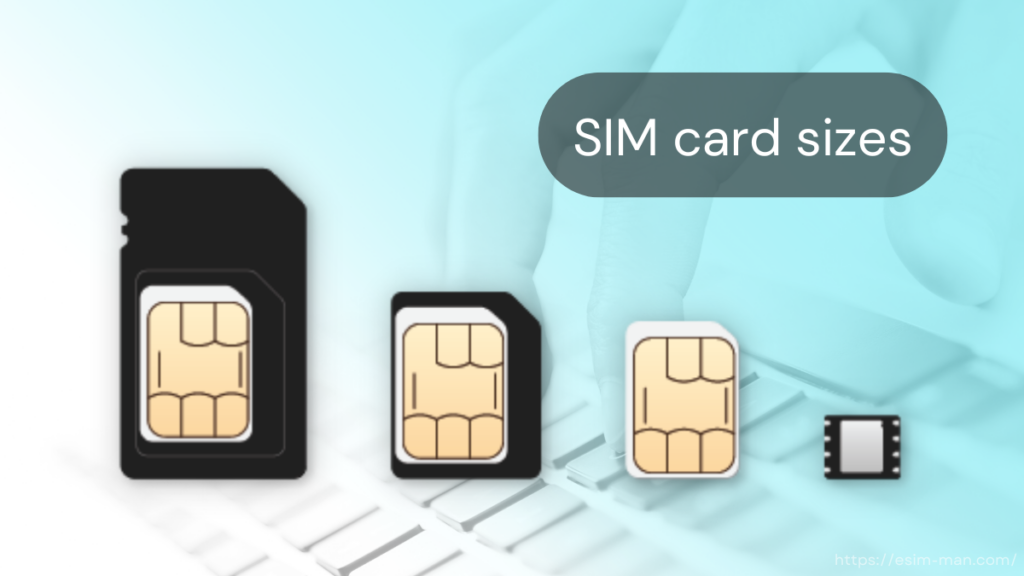 SIM card sizes